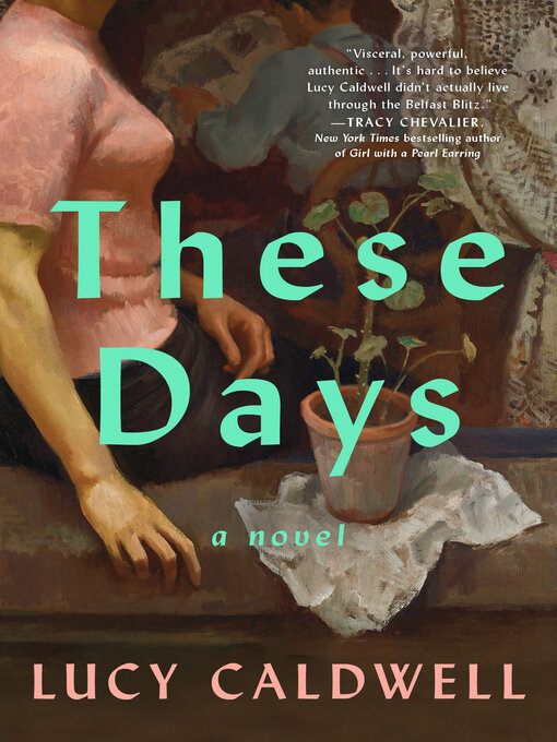 Title details for These Days by Lucy Caldwell - Wait list